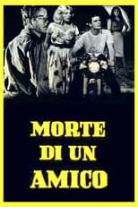 Poster for Death of a Friend