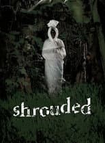 Poster for Shrouded