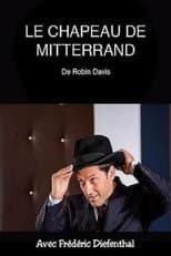 Poster for Le Chapeau de Mitterrand
