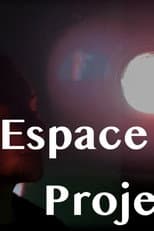 Poster for Espace Projeté
