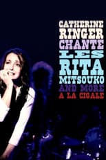 Poster for Catherine Ringer chante les Rita Mitsouko and more à la Cigale
