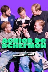 Poster for Bankzitters: Achter de Schermen