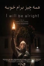 Poster for I Will Be Alright