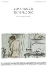 Poster for Asas de um Anjo Soltas pelo Chão