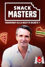 Poster for Snackmasters : trouveront-ils la recette secrète