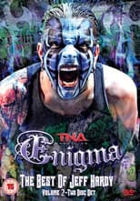 Poster for TNA Wrestling: Enigma - The Best of Jeff Hardy, Vol. 2