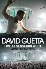 Poster for David Guetta: Live at Sensation White 2005