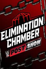 Poster for WWE Elimination Chamber 2025 Post Show