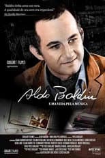 Poster for Aldo Baldin: A Life For Music