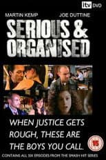 Poster for Serious & Organised