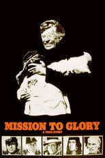 Poster for Mission to Glory: A True Story