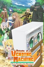 Poster for Reborn as a Vending Machine, I Now Wander the Dungeon
