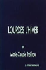Poster for Lourdes l'hiver