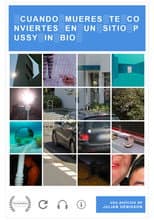 Poster for When you die you become a place Pussy in Bio