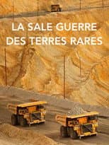 Poster for La sale guerre des terres rares