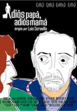 Poster for Adiós papá, adiós mamá