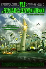 Poster for TL 2 - La felicidad es Una Leyenda Urbana