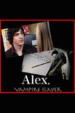 Poster for Alex, Vampire Slayer