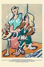 Poster for We're Not Done Yet