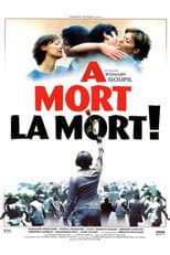 Poster for À mort la mort !