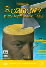 Poster for Rozmowy przy wycinaniu lasu