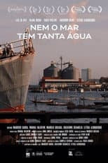 Poster for Not Even the Sea Has So Much Water