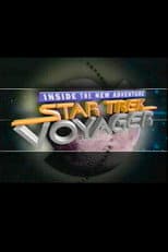 Poster for Star Trek: Voyager - Inside the New Adventure