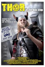 Poster for Thor at the Bus Stop