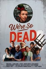 Poster for We're So Dead