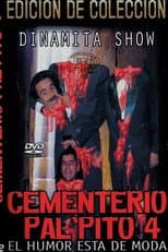 Poster for Dinamita Show: Cementerio Pal Pito 4