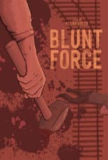 Poster for Blunt Force
