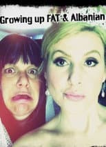 Poster for Growing Up Fat & Albanian