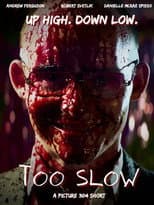Poster for Too Slow