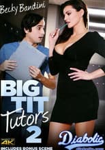 Poster for Big Tit Tutors 2