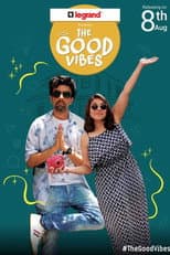 Poster for The Good Vibes