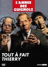 Poster for L'Année des Guignols - Tout à fait Thierry