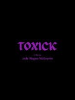 Poster for TOXICK