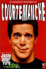 Poster for Les Nouvelles Aventures de Courtemanche