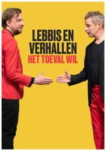 Poster for Lebbis en Verhallen - Het Toeval Wil