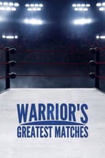 Poster for Warrior's Greatest Matches