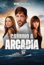 Poster for Camino a Arcadia