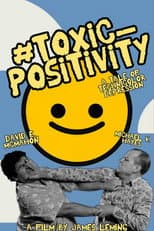 Poster for #toxic_positivity
