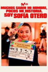Poster for Muchos saben mi nombre, pocos mi historia. Soy Sofía Otero