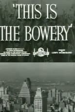Poster for This Is the Bowery