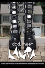 Poster for Dad, Meet Laura
