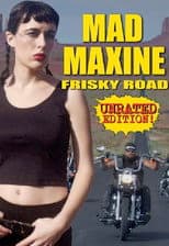 Poster for Mad Maxine: Frisky Road
