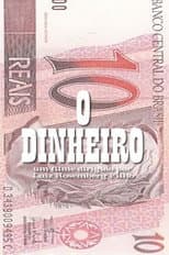 Poster for O Dinheiro