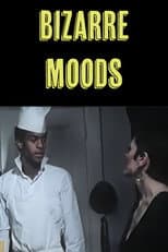 Poster for Bizarre Moods