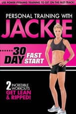 Poster for Personal Training With Jackie: 30 Day Fast Start
