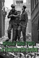 Poster for World War Two: A Timewatch Guide